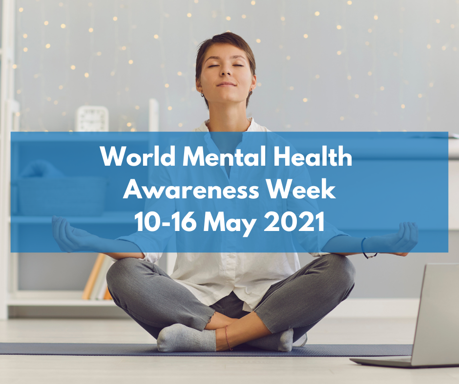 Positive tips for Mental Health Awareness Week 2021