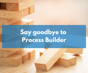 Cotswolds Community Group: Meet Triggered Flows and Say Goodbye to Process Builder