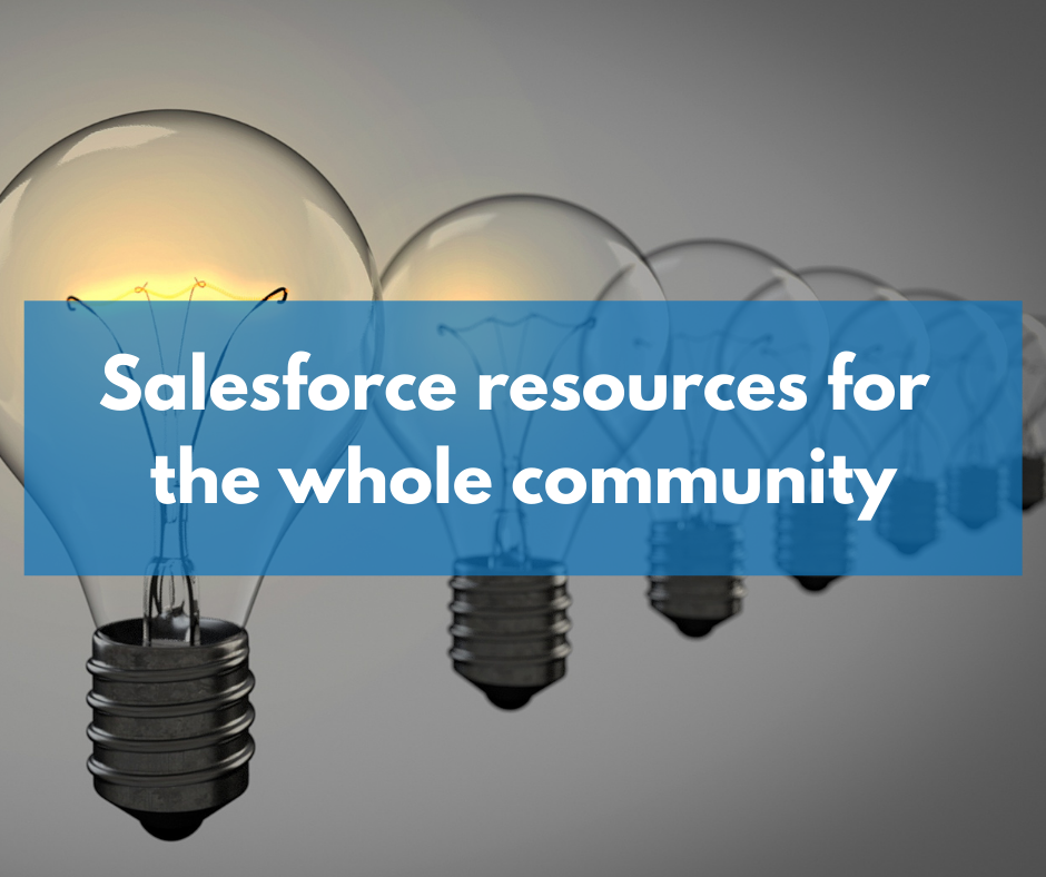 Salesforce resources for the whole community