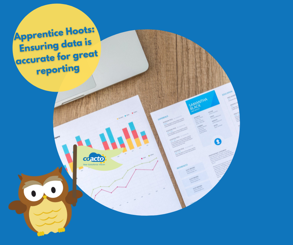 Apprentice Hoots: Using Salesforce’s Data Import Wizard, Google Sheets and Salesforce reports to rollout a deep data cleanse making data accurate and consistent for great reporting