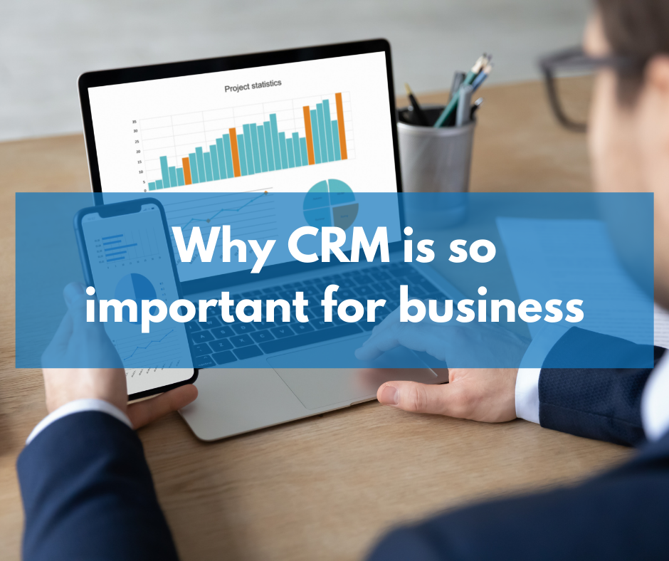 Why customer relationship management is so important for business