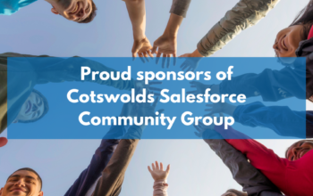 May 2022: Cotswolds Salesforce Community Group