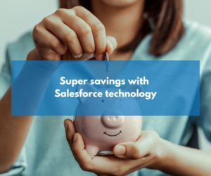Savings with Salesforce technology