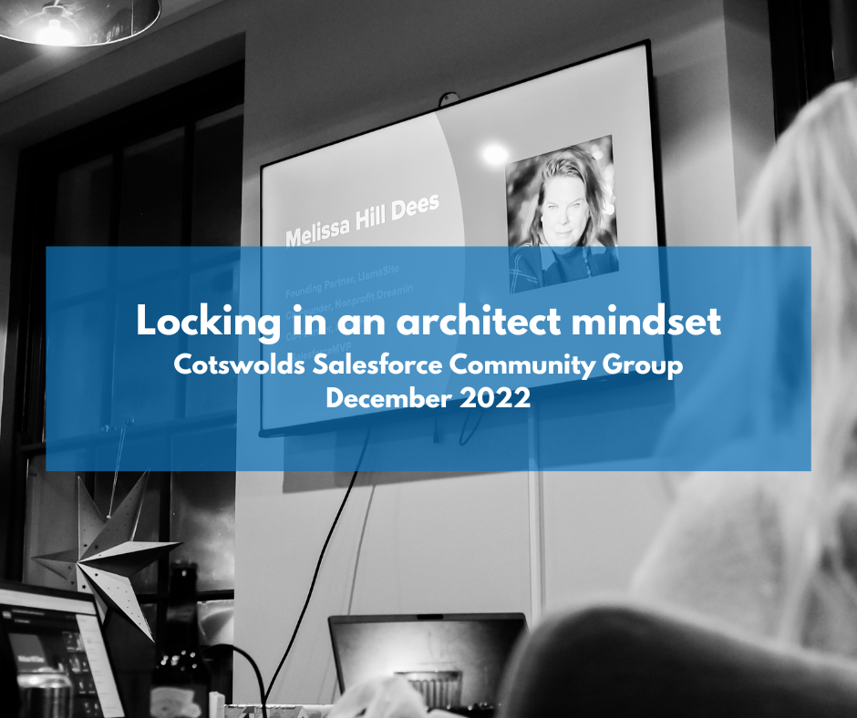 Cotswolds Salesforce Community Group: Locking in an architect mindset