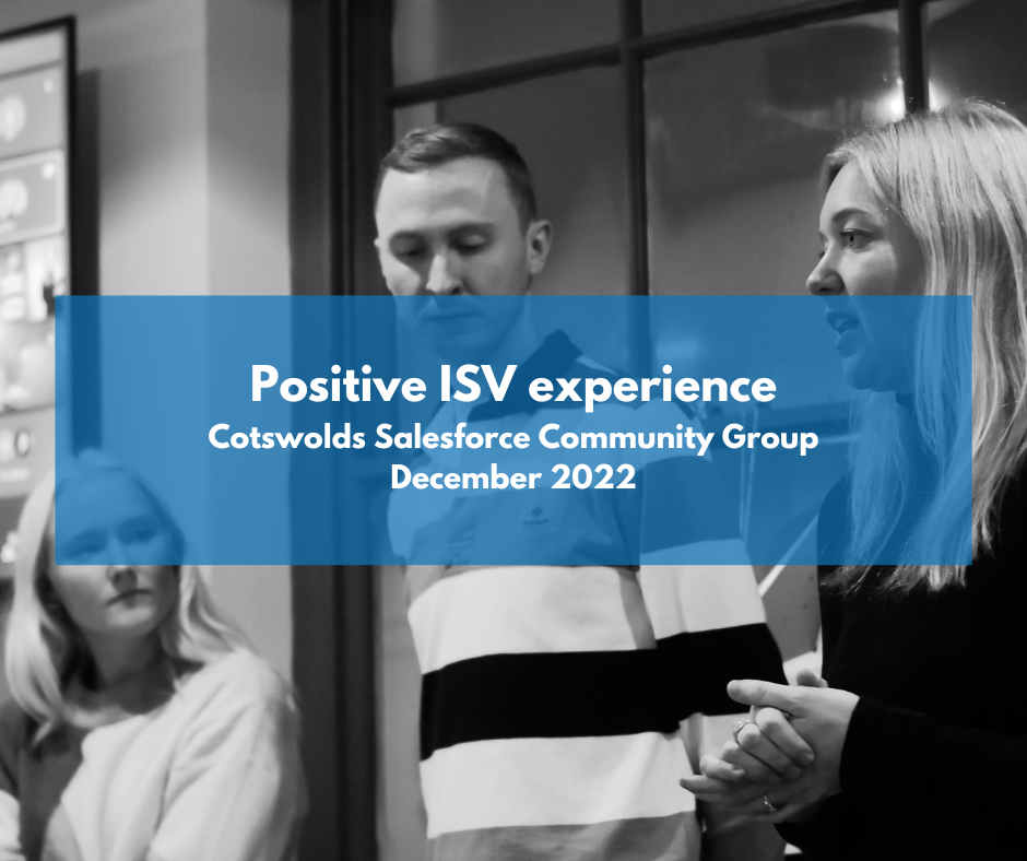 Cotswolds Salesforce Community: Creating a positive ISV experience