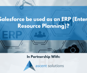 Can Salesforce be used as an ERP (Enterprise Resource Planning)?