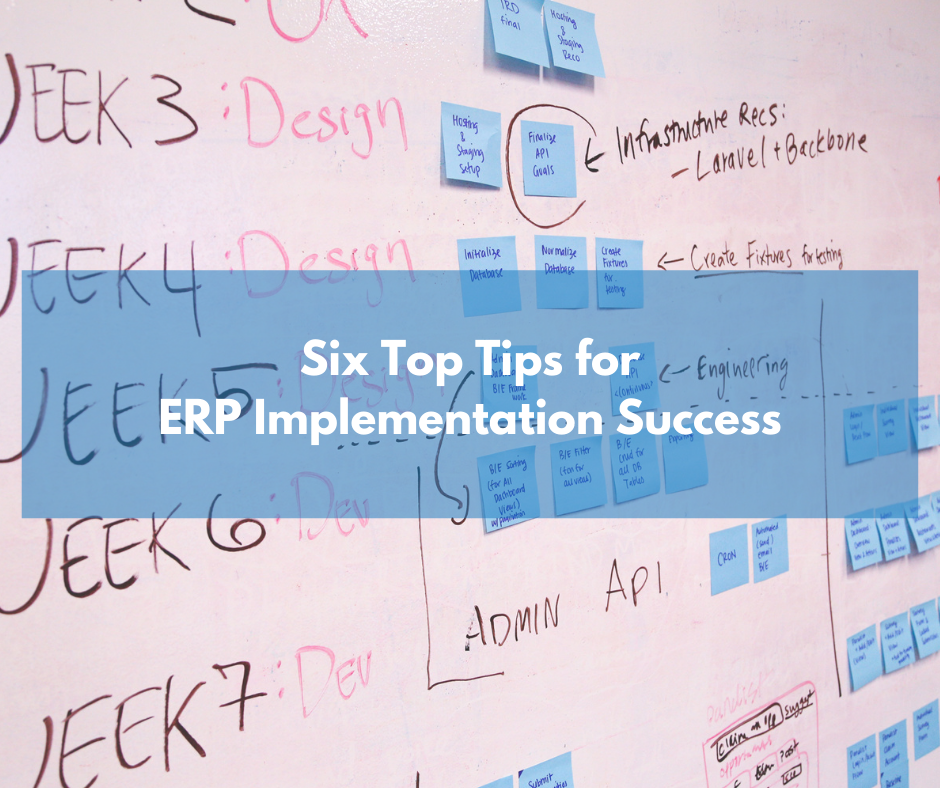 Six Tips for ERP Implementation Success
