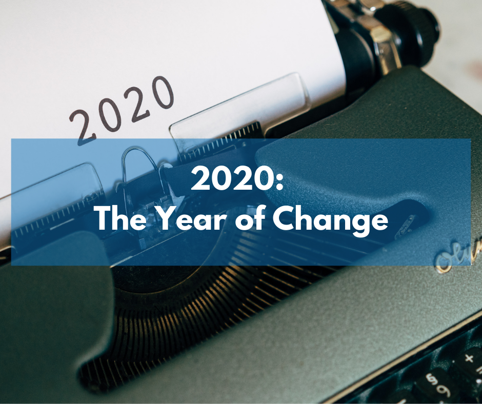 2020: The Year of Change