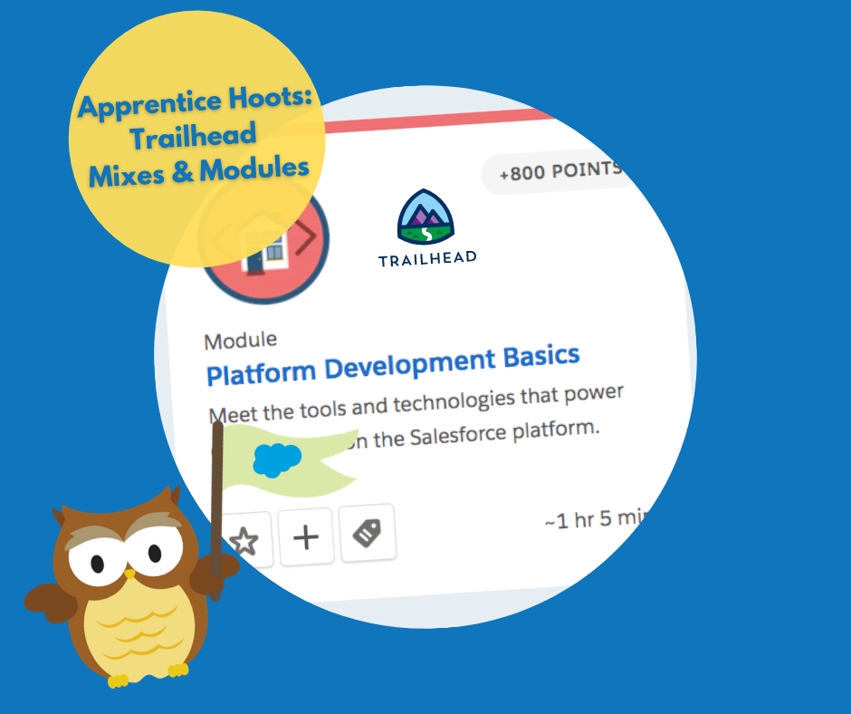 Apprentice Hoots: Trailhead Mixes and Modules