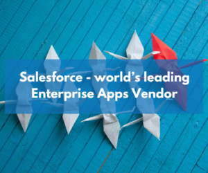 Salesforce recognised as world’s leading Enterprise Apps Vendor